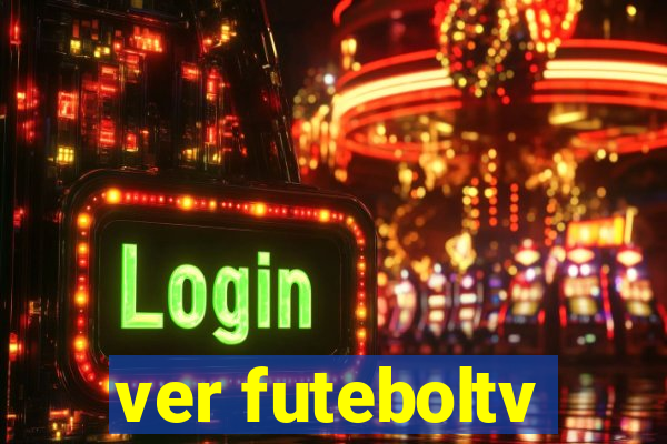 ver futeboltv